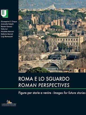 cover image of Roma e lo sguardo / Roman perspectives